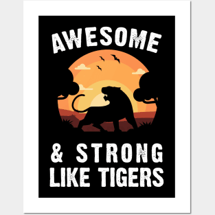 Tiger Awesome and Strong Like Tigers Vintage Sunset Theme Posters and Art